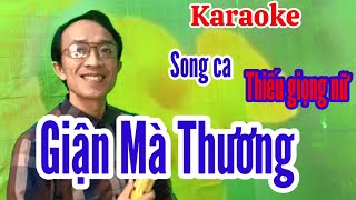 Giận Mà Thương | karaoke Thiếu giọng nữ | Song ca với Quang Sang