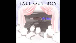 I've Got A Dark Alley & A Bad Idea That Says You Should Shut Your Mouth - Fall Out Boy