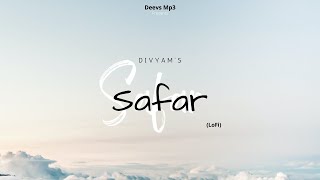 Safar LoFi | Slowed+Reverb | Arijit Singh | Divyam Agarwal