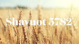 Shavuot Day I Festival Evening Service