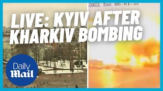 LIVE: Ukraine-Russia - Kyiv skyline after Russian rocket attack on Kharkiv
