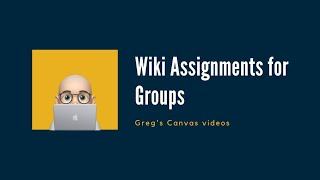 Canvas - Group Wiki Assignment