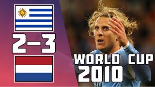 Uruguay 2 - 3 Netherlands | Extended highlights | World Cup 2010
