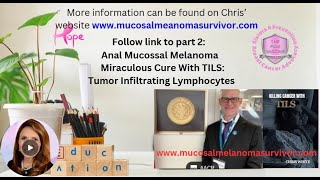 Chris White: Part 1:  My journey with Mucosal Melanoma