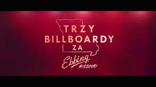 Trzy billboardy za Ebbing, Missouri | TV Spot [#1] | 2018