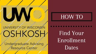 How to: Find Your Enrollment Dates