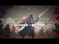 Surrounded/Rodeado Slowed + Reverb - (ft. Marcos Witt) | Free Worship