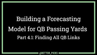 Forecasting NFL Quarterback Passing Yards in Python | Part 4.1: Finding All QB Data | Data Science