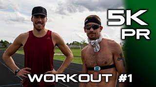 Workout #1 || For 5K PR