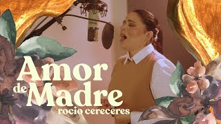 Rocio Cereceres - Amor de Madre (cover de Victor Manuelle)