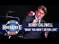 Bobby Caldwell Performs "What You Won't Do For Love" | Huckabee
