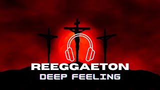 Deep remix ragaetton beats Deep Feeling Music | 2024 Deep Feeling Remix | Emotional High Deep Remix