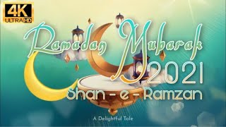 【4K】Ramadan 2021🌙 | Noor - E - Ramzan | WhatsApp Status (Short Edit) ❤️