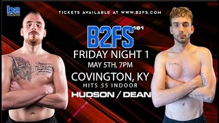 B2 Fighting Series 181 | Travis Hudson vs Joseph Dean 155 Ammy