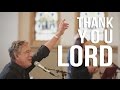 Don Moen - Thank You Lord | Live Worship Sessions