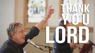 Don Moen Thank You Lord Live Worship Sessions...