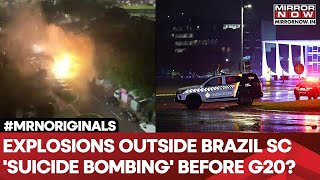 Massive Blasts Outside Brazil's Supreme Court After Man With Explosives Tries To Enter | World News