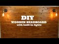 DIY Wooden Headboard With Built-in Lights