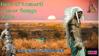 THE BEST OF LEMARTI LEMAR - KING of MAA - BY DEEJAY MAASAI | SAMBURU MIX - 2024 #love #fyp #africa