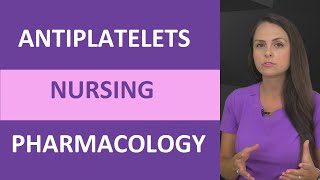 Antiplatelets Nursing Pharmacology NCLEX Quick Review