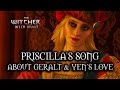 The Witcher 3: Wild Hunt - Priscilla's Song about Geralt's love for Yennefer