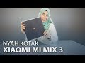 Nyah-Kotak Xiaomi Mi Mix 3 - Berharga RM2199 Di Malaysia