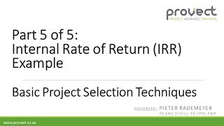Internal Rate of Return (IRR) Example (Part 5 of 5)