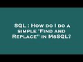 SQL : How do I do a simple 'Find and Replace