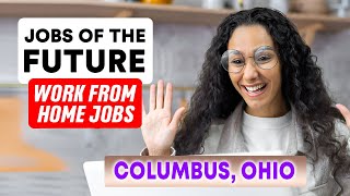 Best Work from Home Jobs in Columbus, Ohio (YOU CAN DO RIGHT NOW!)