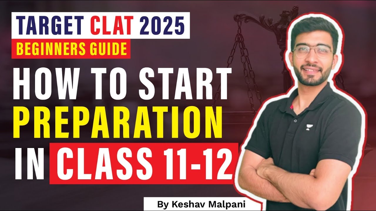 How To Start CLAT Preparation From 11th & 12th? Beginner’s Guide | CLAT ...