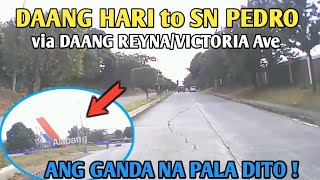 DAANG HARI (EVIA) to SN. PEDRO(LAGUNA) via DAANG REYNA | VICTORIA AVE | SLEX | SOUTPEAK