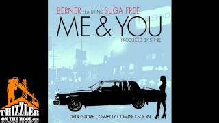 Berner ft. Suga Free - Me \u0026 You (Prod. Stinje) [Thizzler.com]