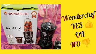 Wonderchef Nutri Blend Review