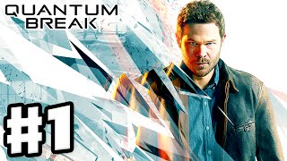 Quantum Break - Gameplay Walkthrough Act 1 Part 1 - Riverport University Experiment (Xbox One)
