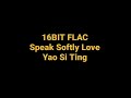 Speak Softly Love by Yao Si Ting Hq 16BIT FLAC AUDIOPHILE Song