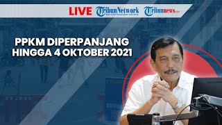 🔴PPKM Jawa-Bali Diperpanjang hingga 4 Oktober 2021, Pandemi Covid-19 di Indonesia Sudah Terkendali