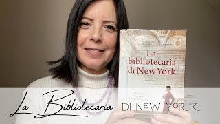 Libri che ho amato: 'La Bibliotecaria di New York' di Marie Benedict e Virginia Christopher Murray