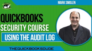 How To Use The  Audit Log For QuickBooks Online Security To Track Changes