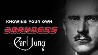 Knowing Your Own Darkness - Carl Jung Quotes | #19 Fearless Soul Quotes | Stoicism