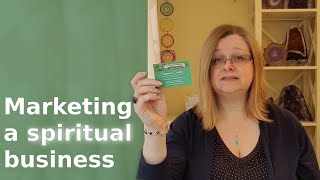 How to market a spiritual business.