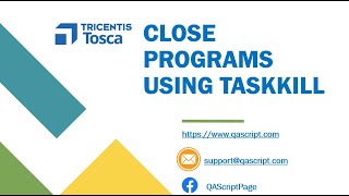 Tosca Tutorial | Lesson 15 - Close Programs | Taskkill | TBox Start Program Module |