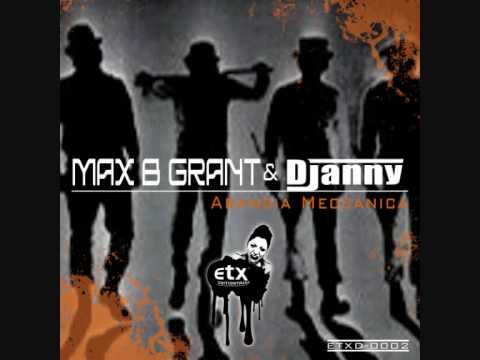 Max B. Grant & Djanny - Arancia Meccanica (Radio Mix)(ETXD002) Harstyle ...