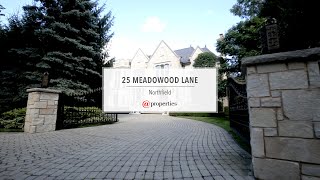 25 Meadowood Lane | Northfield, Illinois 60093