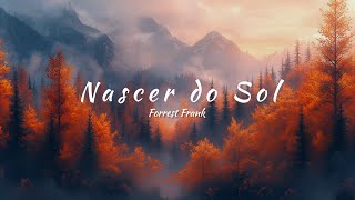 Forrest Frank - Sunrise (tradução)