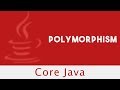 Core Java | Polymorphism | Overload | Illegal Methods | Shadowing | Part 41
