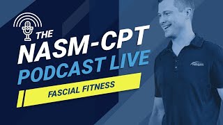 A Look at Fascial Fitness and More