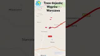 Trasa dojazdu: Węgrów - Warszawa