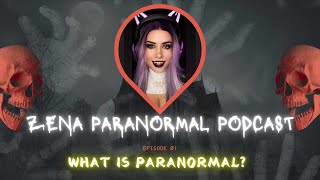 🦇Zena Paranormal Podcast Episode One🦇