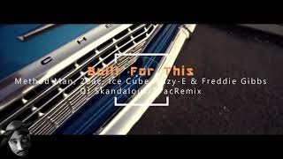 Method Man, 2pac, ice cube, Eazy E - Built for this feat freddie Gibbs [ HD ]