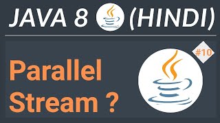 Stream API in Java 8 | Parallel Stream | parallel () and parallelStream() Method | #10